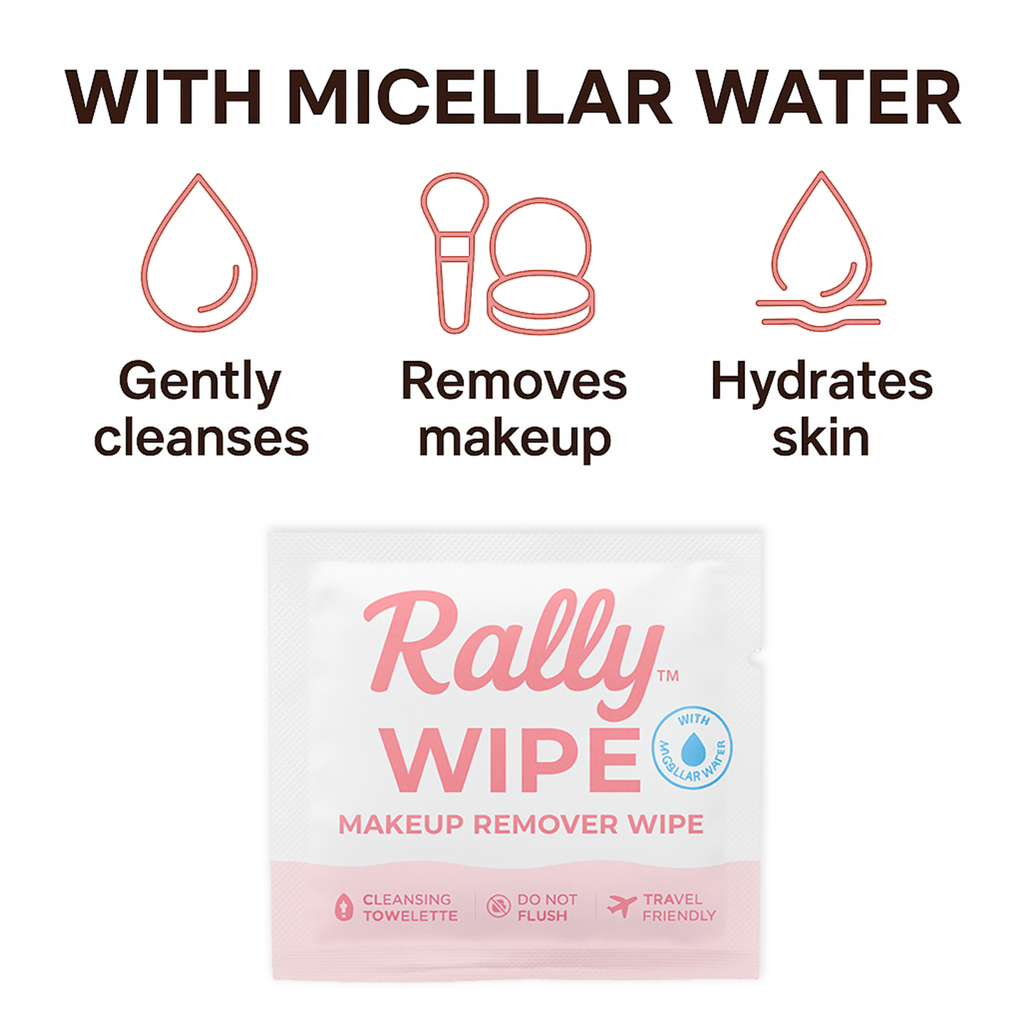 Rally Wipes™ Makeup Remover Wipes